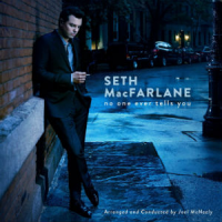 No One Ever Tells You by Seth MacFarlane