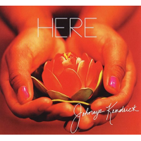 Here by Johnaye Kendrick