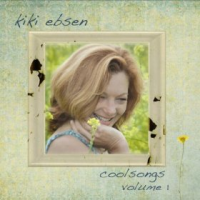 Cool Songs, Volume 1 by Kiki Ebsen