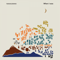 When I Was by Olaf Taranczewski