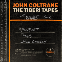 The Tiberi Tapes by John Coltrane