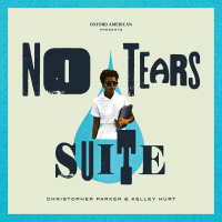 No Tears Suite by Christopher Parker