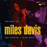 The Best Of Miles Davis (The Capitol / Blue Note Years) by Miles Davis