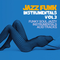 Jazz Funk Instrumentals Vol. 3 by Arnaldo DeSouteiro