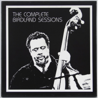 The Complete 1961-1962 Birdland Broadcasts by Charles Mingus