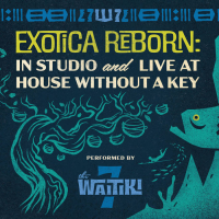 Exotica Reborn by The Waitiki 7