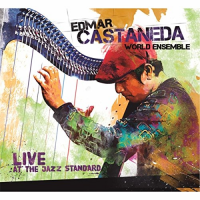 Live At the Jazz Standard by Edmar Castaneda