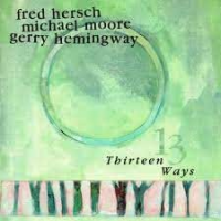 Thirteen Ways by Fred Hersch