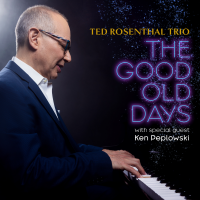The Good Old Days by Ted Rosenthal