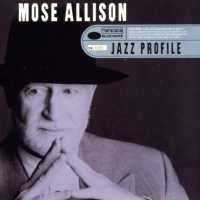 Jazz Profile: Mose Allison by Mose Allison