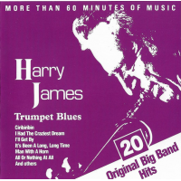 Trumpet Blues - 20 Original Big Band Hits by Harry James