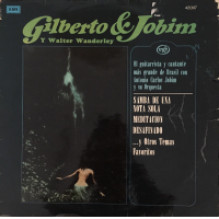 Gilberto &amp; Jobim Y Walter Wanderley by Joao Gilberto