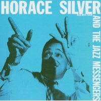 Horace Silver And The Jazz Messengers by Horace Silver