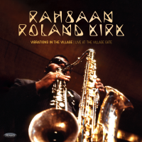 Vibrations In The Village: Live At The Village Gate by Rahsaan Roland Kirk