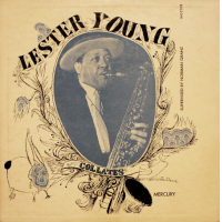 Lester Young Collates by Lester Young