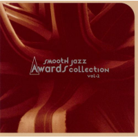 Smooth Jazz Awards Collection by Various Artists