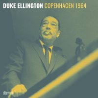 Duke Ellington Copenhagen 1964 by Duke Ellington