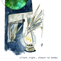 silent night, almost no bombs by Andy Nechaevsky