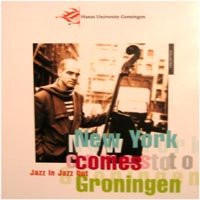 Album Jazz In Jazz Out - New York Comes To Groningen by Conrad Herwig