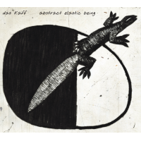 Das Kaff - abstract elastic being