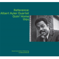 Reference: Albert Ayler Quartet Goin' Home 1964 by Albert Ayler