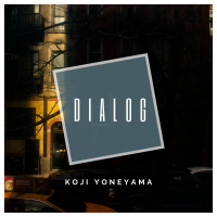 DIALOG by Koji Yoneyama