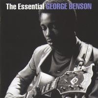 The Essential George Benson by George Benson