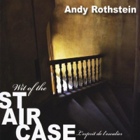 Andy Rothstein: Wit of the Staircase