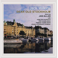 Jack Wilkins: Dear Old Stockholm