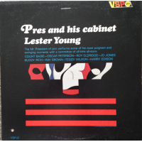 Pres &amp; His Cabinet by Lester Young