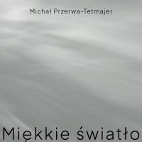 Miękkie światło by Michał Przerwa-Tetmajer