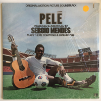 Pel&eacute; (Original Motion Picture Soundtrack) by Sergio Mendes