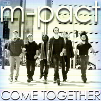 Come Together (single) by m-pact