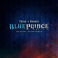 Blue Prince - The Original Soundtrack by Trigg and Gusset