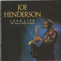 Lush Life: The Music Of Billy Strayhorn by Joe Henderson