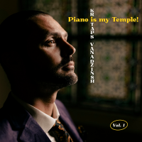 Piano is my Temple! Vol.1 by Kristaps Vanadzinsh