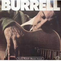 Bluesin&#039; Around by Kenny Burrell