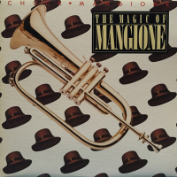 The Magic Of Mangione by Chuck Mangione