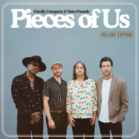 Sam Pounds: Family Company & Sam Pounds - Pieces Of Us (Deluxe Edition)