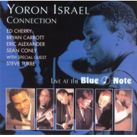 Connection: Live at the Blue Note by Yoron Israel