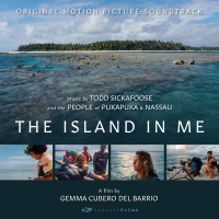 Album The Island In Me (Original Motion Picture Soundtrack) by Todd Sickafoose