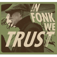 Tor E Bekken: In Fonk We Trust