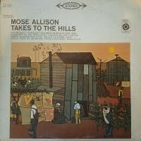 Takes To The Hills by Mose Allison