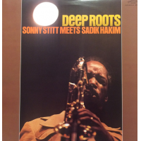 Deep Roots by Sonny Stitt