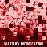 Death by Anticipation by Strangerous