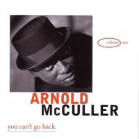 You Can&#039;t Go Back by Arnold mcculler