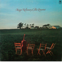 The Roger Kellaway Cello Quartet by Roger Kellaway