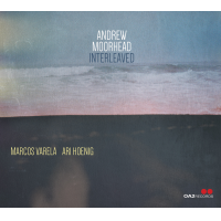 Andrew Moorhead: Interleaved