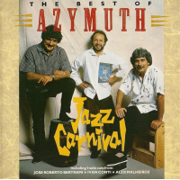 Jazz CarnIval: The Best Of Azymuth by Azymuth