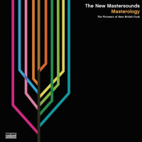 Masterology: The Pioneers Of New British Funk by The New Mastersounds